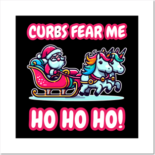 Curbs Fear Me - Ho Ho Ho! | Funny Bumper Sticker Text | Santa Claus | Christmas | Holiday | Unicorn | Sleigh | Xmas | Car | Auto Posters and Art